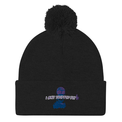 " I Ain't Dropped Yet " x @ComicBookGrey Beanie