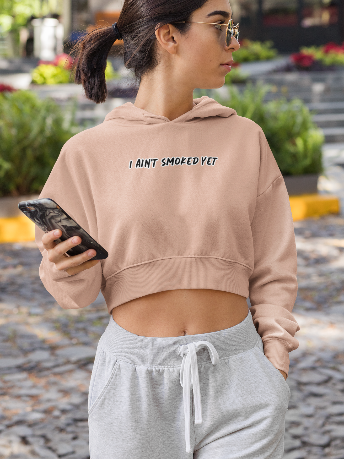 " I Ain't Smoked Yet " Crop Hoodie